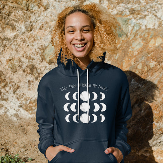 Still Going Through My Phases Hoodie