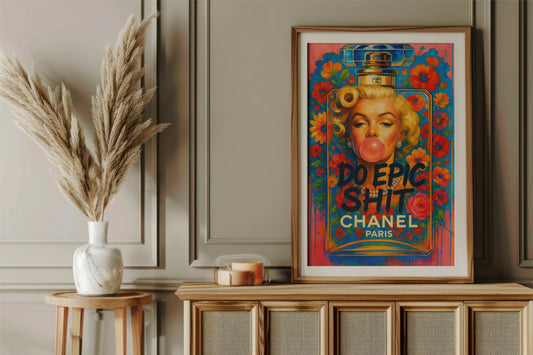 Do Epic Sh*t" Marilyn Pop Art
